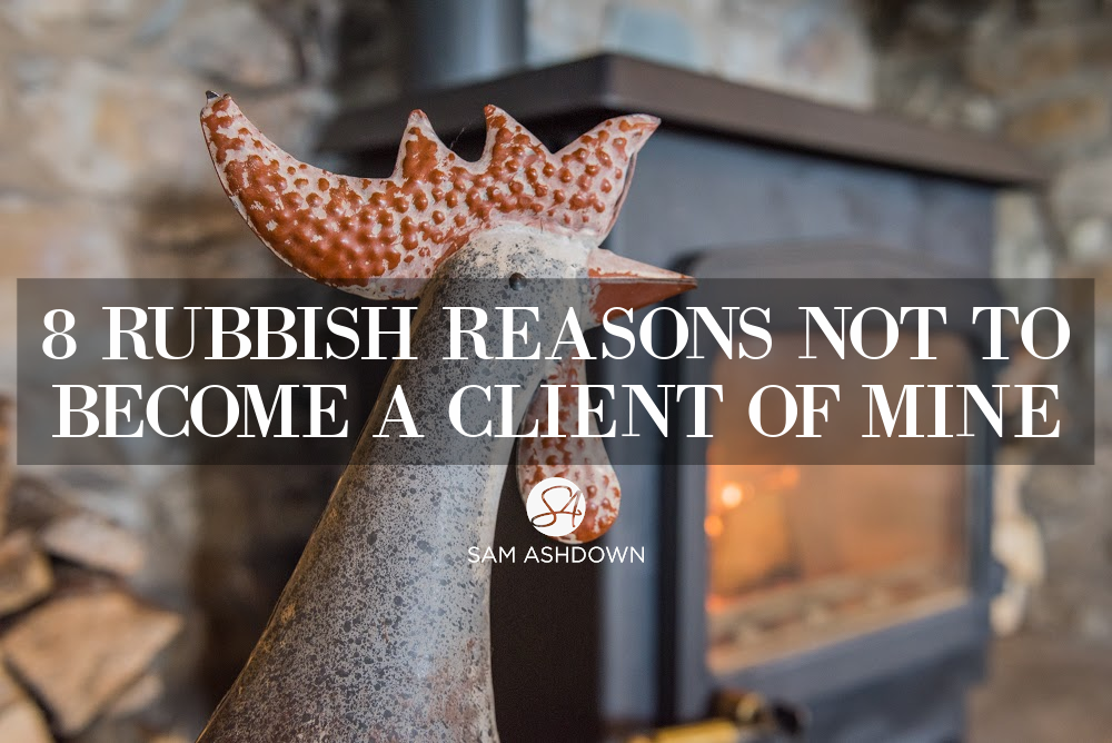 8 Rubbish reasons not to become a client of mine blogpost for estate agents by Sam Ashdown