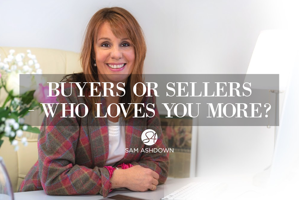 Buyers or sellers – who loves you more? blogpost for estate agents by Sam Ashdown