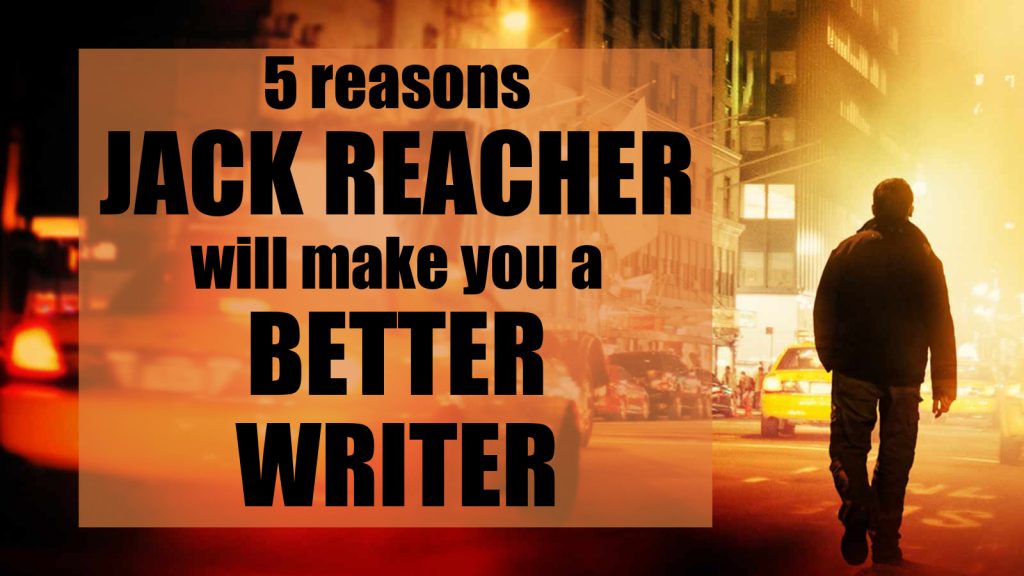 5 reasons Jack Reacher will make you a better writer blogpost for estate agents by Sam Ashdown