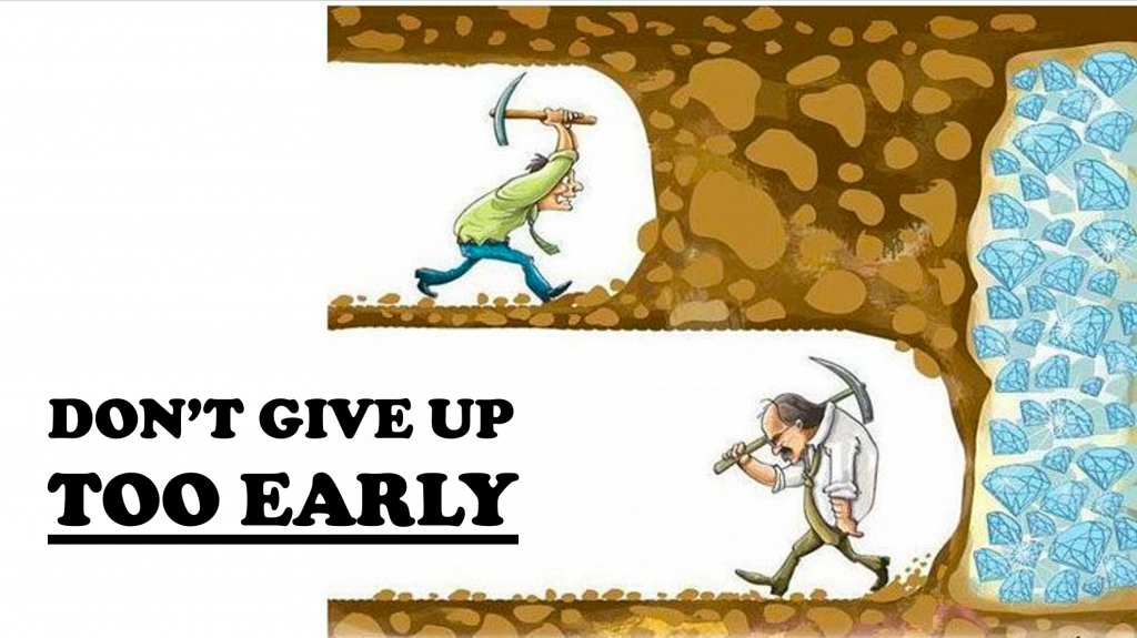 Dont give up